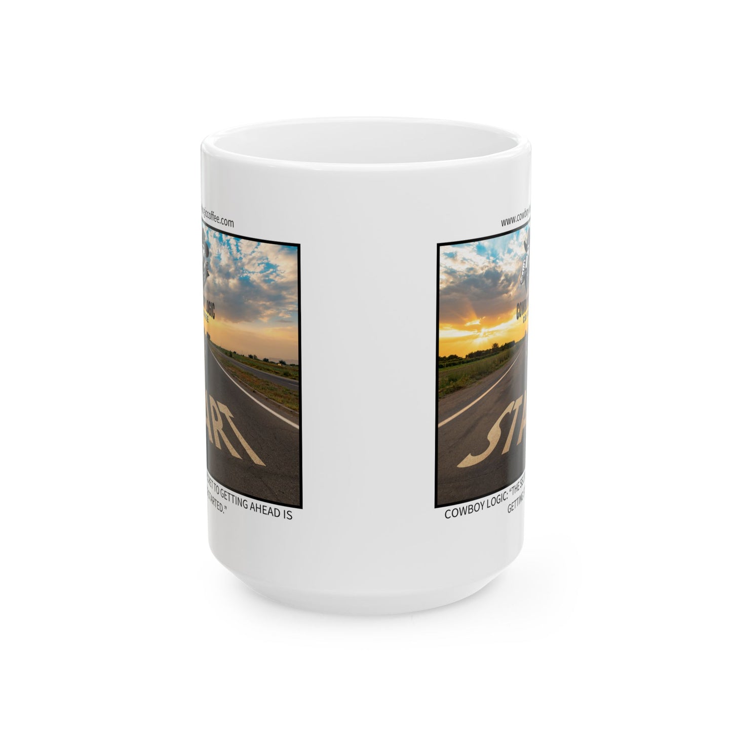Ceramic Mug - Cowboy Logic: “The secret to getting ahead is getting started.”