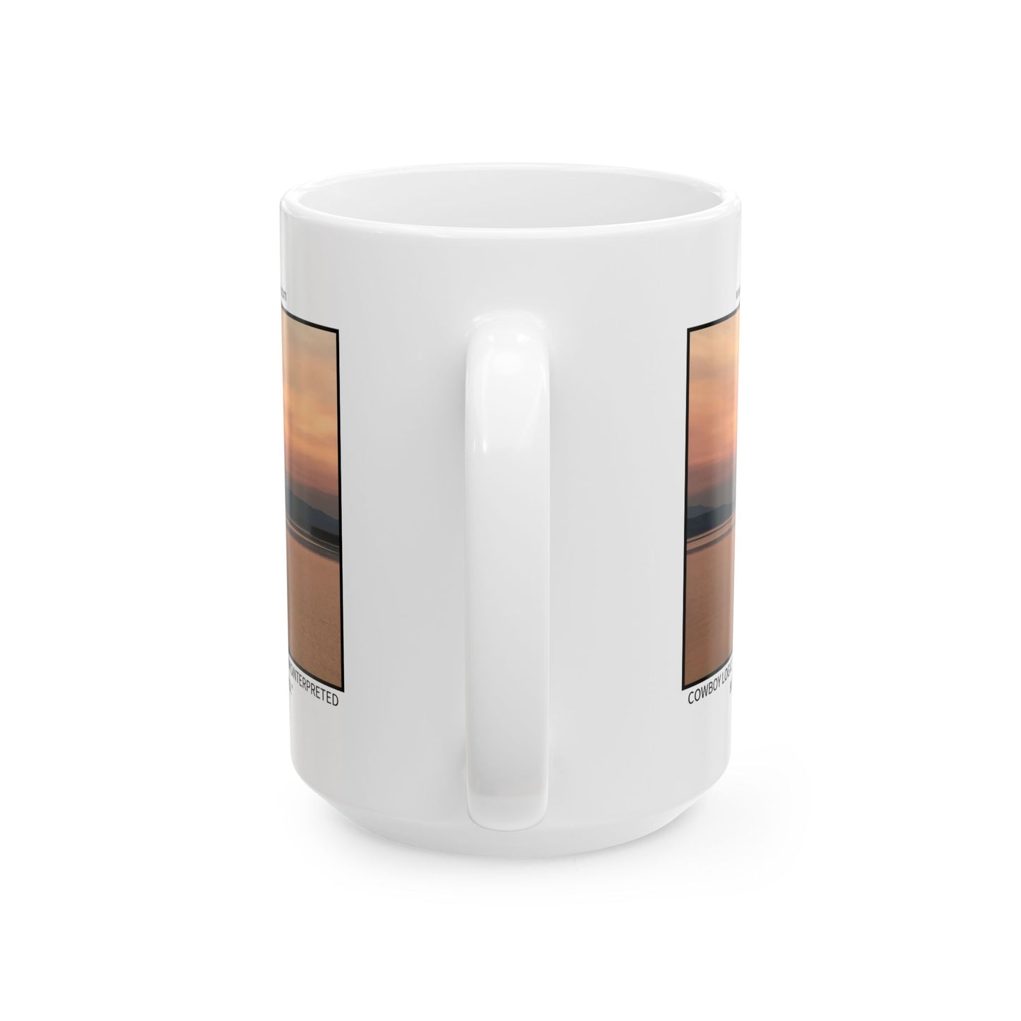 Ceramic Mug - Cowboy Logic: “Silence is often misinterpreted but never misquoted.”