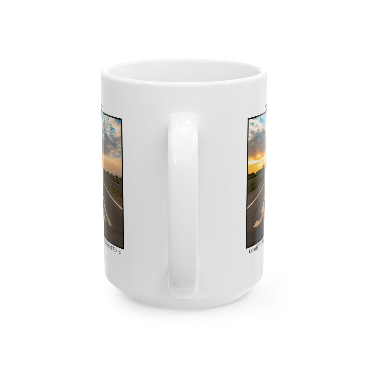 Ceramic Mug - Cowboy Logic: “The secret to getting ahead is getting started.”