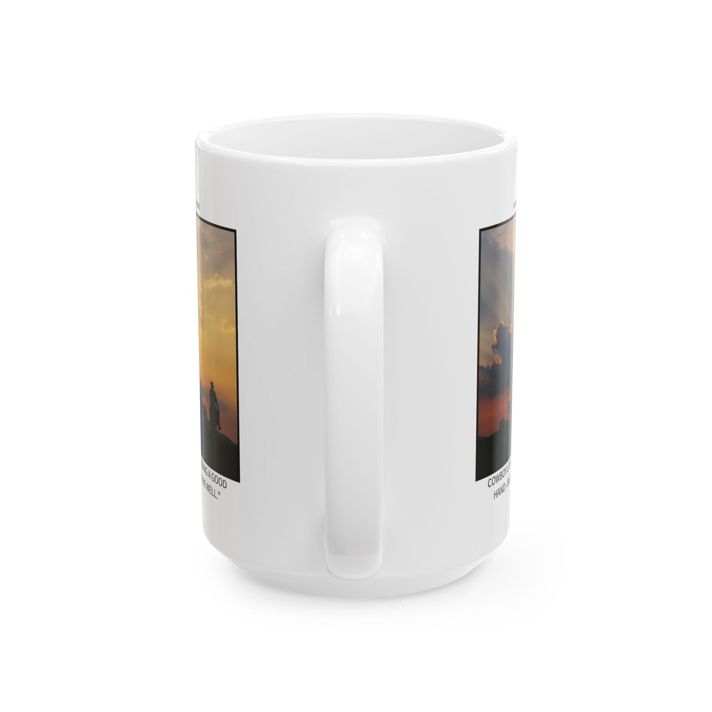 Ceramic Mug - Cowboy Logic: “Life isn’t in holding a good hand - but in playing a poor one well."