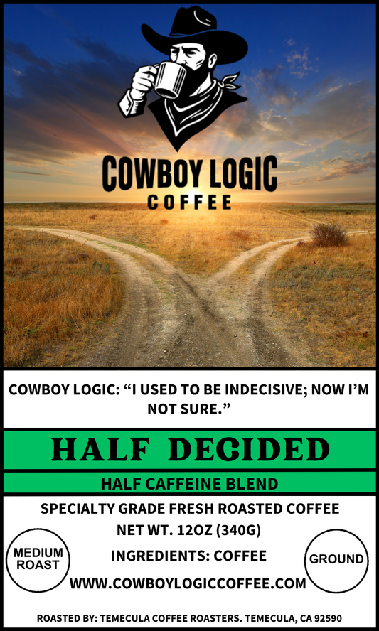 Half Decided - Half Caffeine Blend
